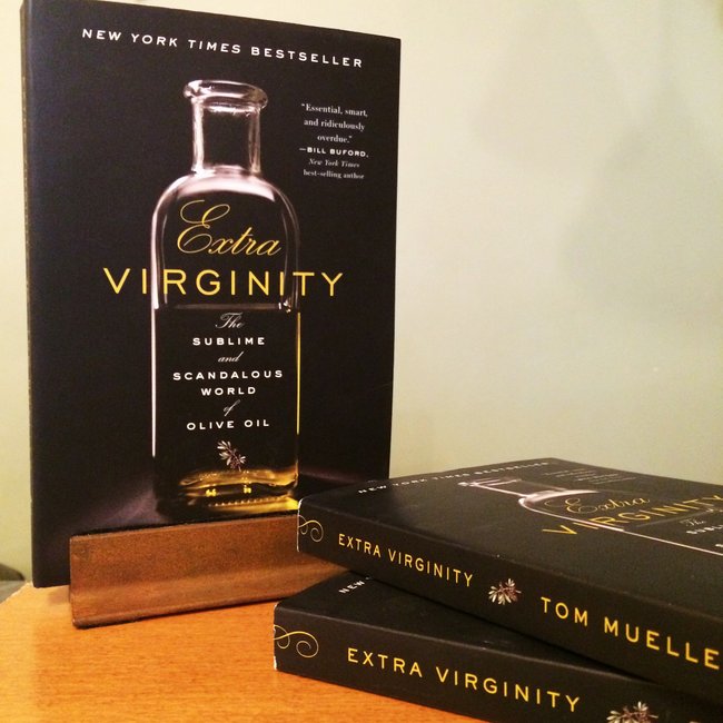 Cover image for My thoughts on Extra Virginity: The Sublime and Scandalous World of Olive Oil