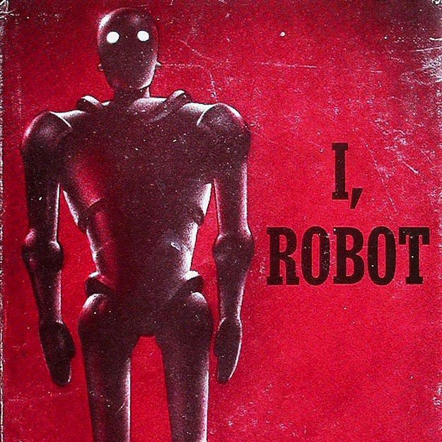 Cover image for Thoughts on "I, Robot" by Isaac Asimov.